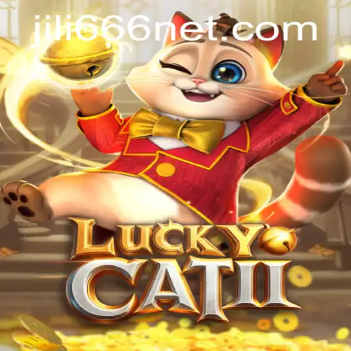 Discover the Exciting World of LuckyCatII and the Unique Experience of Jili666